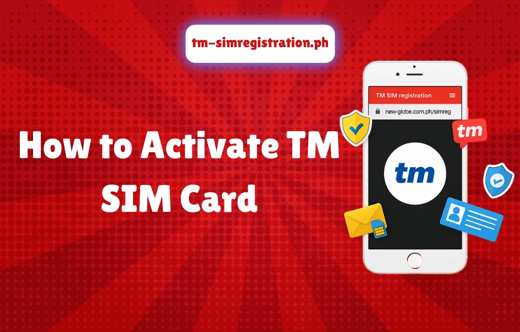 How to Activate TM SIM Card